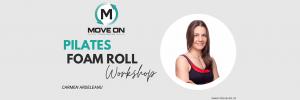 PILATES FOAM ROLL Workshop